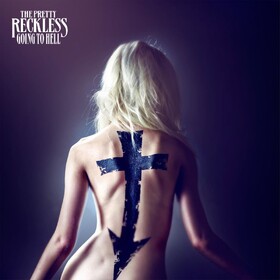 Going to Hell Pretty Reckless