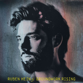 Groundwork Rising Ruben Hein