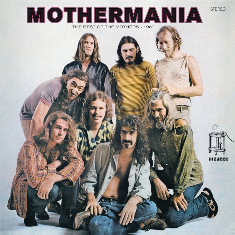 Mothermania: The Best Of The Mother - 1969