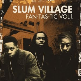 Fantastic Vol.1 Slum Village