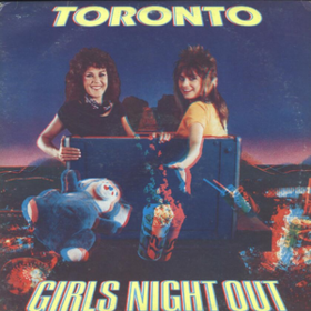Girls Night Out Toronto