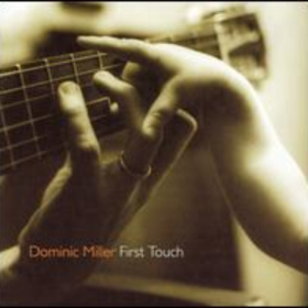 First Touch Dominic Miller