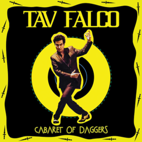Cabaret Of Daggers Tav Falco