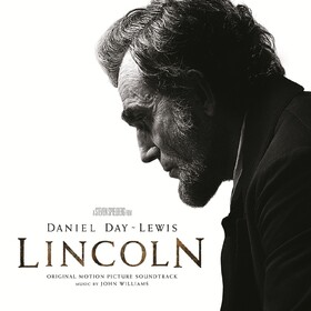 Lincoln (by John Williams) Original Soundtrack