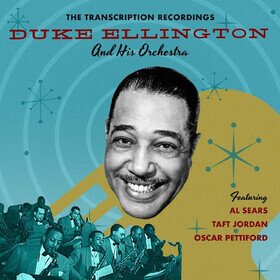 The Transcription Recordings Duke Ellington & His Orchestra