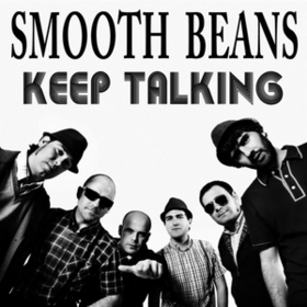 Keep Talking Smooth Beans