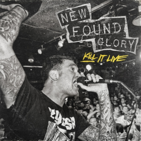 Kill It Live New Found Glory