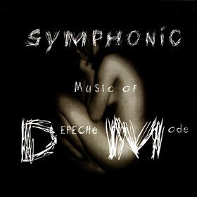 The Symphonic Music Of Depeche Mode Various Artists