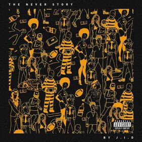 The Never Story JID