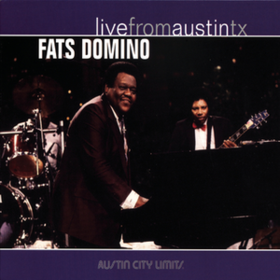 Live From Austin Tx Fats Domino