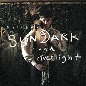Sundark And Riverlight Patrick Wolf