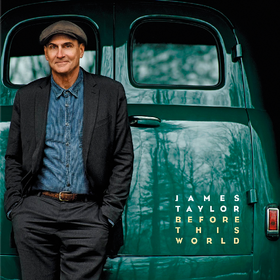 Before This World (Limited Edition) James Taylor