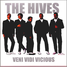 Veni Vidi Vicious  Hives