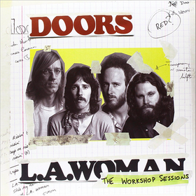L.A. Woman: The Workshop Sessions (40Th Anniversary Edition) The Doors