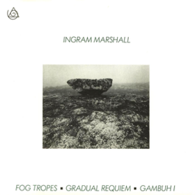 Fog Tropes Ingram Marshall