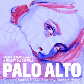 Palo Alto: Original Motion Picture Score Devonte Hynes