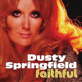 Faithful (Limited Edition) Dusty Springfield