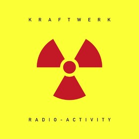 Radio-Activity Kraftwerk