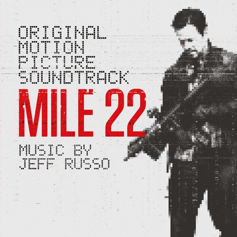 Mile 22 (By Jeff Russo)