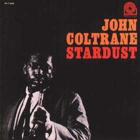Stardust John Coltrane
