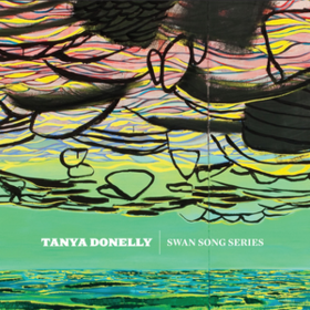 Swan Song Series Tanya Donelly