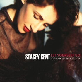 Let Yourself Go Stacey Kent