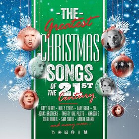 The Greatest Christmas Songs Of The 21st Century Various Artists
