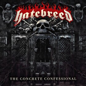 The Concrete Confessional Hatebreed