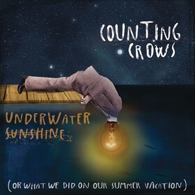 Underwater Sunshine (Or What We Did on Our Summer Vacation) Counting Crows