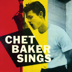 Chet Baker Sings (Limited Crystal Clear Edition) Chet Baker