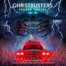 Ghostbusters: Frozen Empire (Original Motion Picture Soundtrack) Dario Marianelli