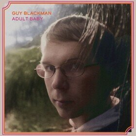 Adult Baby (2024 Edition) Guy Blackman