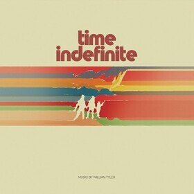 Time Indefinite William Tyler
