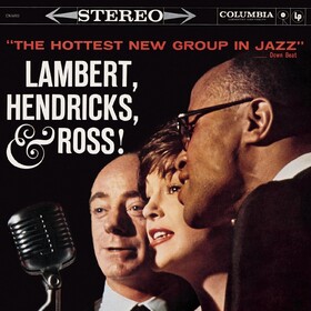 Hottest New Group In Jazz Hendricks Lambert&Ross