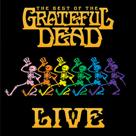 Best Of The Grateful Dead Live Grateful Dead