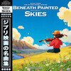 Beneath Painted Skies: Music From The Studio Ghibli Movies