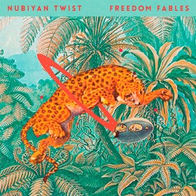 Freedom Fables (Limited Edition) Nubiyan Twist