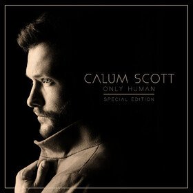 Only Human (Deluxe) Calum Scott