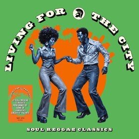 Living For the City - Soul Reggae Classics Various Artists