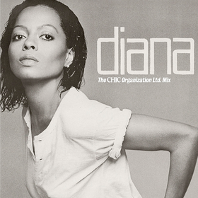 Diana: The Original Chic Mix Diana Ross