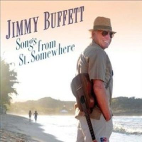 Songs From St. Somewhere Jimmy Buffett