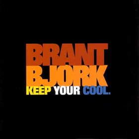 Keep Your Cool Brant Bjork