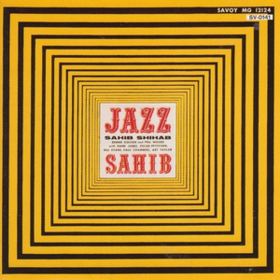 Jazz Sahib Sahib Shihab