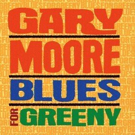 Blues For Greeny Gary Moore