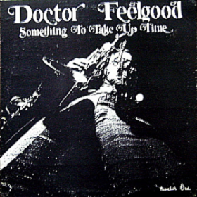Something To Take Up Time Doctor Feelgood