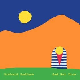 Sad But True Richard Sadface