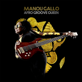 Afro Groove Queen Manou Gallo