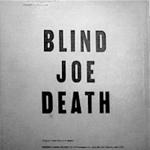 Volume 1: Blind Joe Death