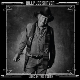 Long In The Tooth Billy Joe Shaver