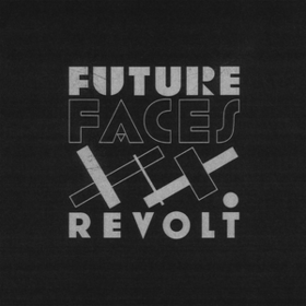 Revolt Future Faces